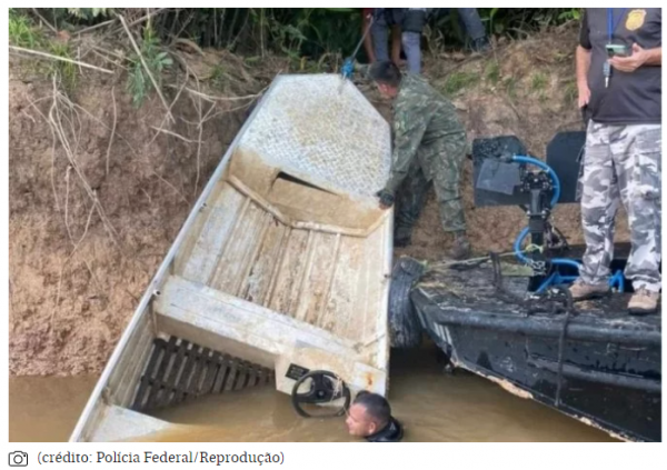 Polícia encontra barco de Bruno Pereira e Dom Phillips no Amazonas